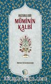 Huzurlu Bir Müminin Kalbi