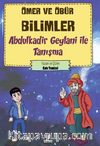 Abdulkadir Geylani İle Tanışma