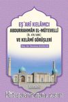 Eşari Kelamcı Abdurrahman el-Mütevelli ve Kelami Görüşleri