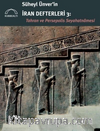 Süheyl Ünver’in İran Defterleri 3: Tahran ve Persepolis Seyahatnamesi