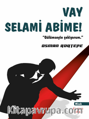 Vay Selami Abime