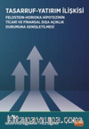 Tasarruf - Yatırım İlişkisi / Feldstein-Horioka Hipotezinin Ticari ve Finansal Dışa Açıklık Durumuna Genişletilmesi