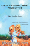 Gogol’ün Paltosu’ndaki Aşk Hikayesi