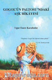 Gogol’ün Paltosu’ndaki Aşk Hikayesi