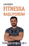Fıtnessa Başlıyorum