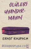 Ölüleri Uyandırmayın