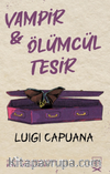 Vampir & Ölümcül Tesir