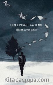 Ekmek Parası Yazıları