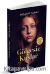 Gölgesiz Kuşlar