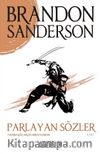 Parlayan Sözler / Fırtınaışığı Arşivi İkinci Roman (2. Cilt)