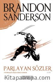 Parlayan Sözler / Fırtınaışığı Arşivi İkinci Roman (2. Cilt)