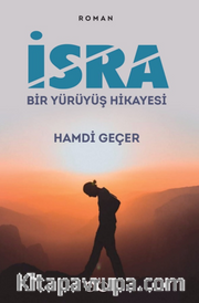 İsra / Bir Yürüyüş Hikayesi