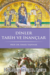 Dinler Tarih ve İnançlar