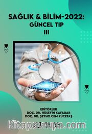 Sağlık <br /> Bilim 2022: Güncel Tıp-III