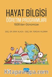 Hayat Bilgisi Öğretim Programları - 1926’dan Günümüze