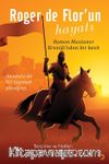 Roger de Flor’un Hayatı