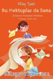 Bu Mektuplar Da Sana Sırlarımı Kimseye Anlatma