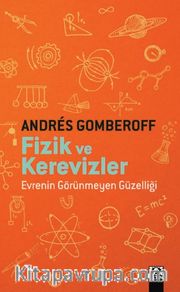 Fizik ve Kerevizler