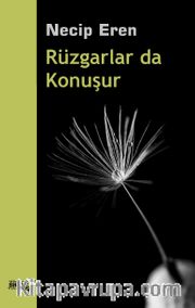 Rüzgarlar Da Konuşur