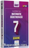 ÖABT İlköğretim Matematik Öğretmenliği 7 Deneme Çözümlü 