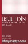 Usul-i Din /  Dinin Kaynaklarına Bir Bakış