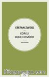 Korku Ruhu Kemirir