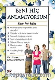 Beni Hiç Anlamıyorsun