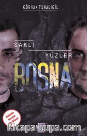 Saklı Yüzler Bosna