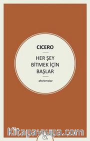 Her Şey Bitmek İçin Başlar