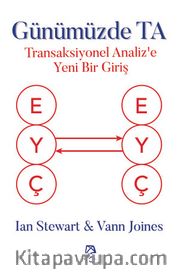 Günümüzde TA <br /> Transaksiyonel Analiz’e Yeni Bir Giriş