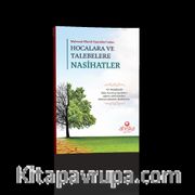 Mahmud Efendi Hazretleri'nden Hocalara ve Talebelere Nasihatler 