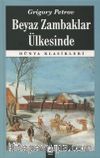 Beyaz Zambaklar Ülkesinde