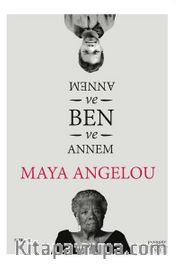 Annem ve Ben