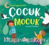 Çocuk ve Mocuk