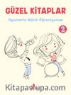 Güzel Kitaplar 2 / Oyunlarla Müzik Öğreniyorum 