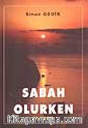 Sabah Olurken