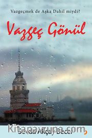 Vazgeç Gönül