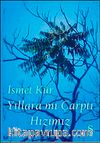 Yıllara mı Çarptı Hızımız