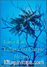 Yıllara mı Çarptı Hızımız