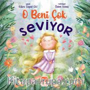 O Beni Çok Seviyor
