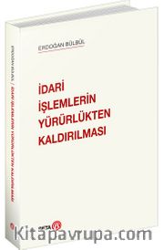 İdari İşlemlerin Yürürlükten Kaldırılması