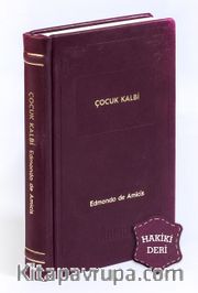 Çocuk Kalbi (Hakiki Deri, Ciltli, İplik Dikişli)