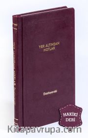 Yeraltından Notlar (Hakiki Deri, Ciltli, İplik Dikişli)