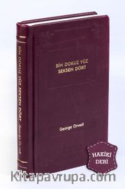 Bin Dokuz Yüz Seksen Dört 1984 (Hakiki Deri, Ciltli, İplik Dikişli)