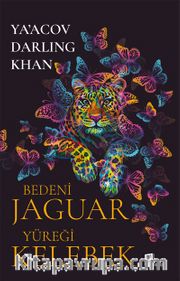 Bedeni Jaguar Yüreği Kelebek