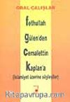 Fethullah Gülen'den Cemalettin Kaplan'a (İslamiyet Üzerine Söyleşiler)