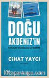 Doğu Akdeniz’in Paylaşım Mücadelesi ve Türkiye