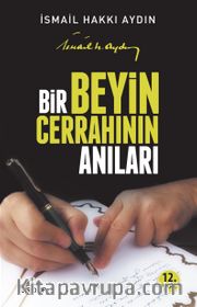 Bir Beyin Cerrahının Anıları