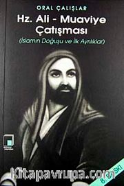 Hz. Ali - Muaviye Çatışması