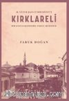 18.Yüzyıldan Cumhuriyet’e Kırklareli (Bir Sosyo-Ekonomik Tahlil Denemesi) 